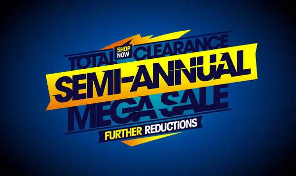 stock vector Semi-annual mega sale total clearance, further reductions advertising banner template