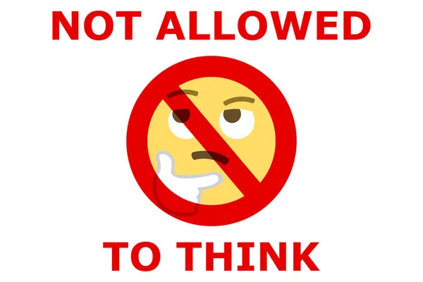Tilos Azt Gondolni Szöveg Tilalom Jele Ellen Gondolkodás Arc Emoji — Stock Vector