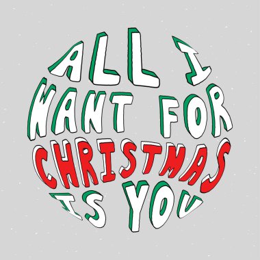 Noel 'de tek istediğim yuvarlak harflerle yazman. Vektör illüstrasyonu