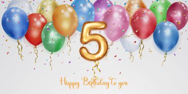 Festive birthday illustration with colored helium balloons, big number 5 golden foil balloon, flying shiny pieces of serpentine and inscription Happy Birthday on white background