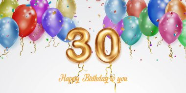 Renkli helyum balonları, büyük 30 numaralı altın folyo balonu, uçan parlak yılan parçaları ve beyaz arka planda mutlu yıllar yazısıyla doğum günü illüstrasyonları.