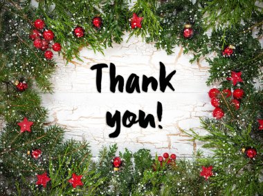 Maden dalları ve İngilizce mesajlı Noel kartı. Teşekkürler. Beyaz tahta arka plan, klasik tasarım, Kırmızı Süs Baloları ve Kar Taneleri gibi Noel süslemeleri..