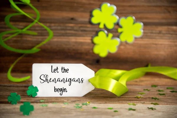 White Label English Text Let Shenanigans Begin Saint Patricks Day — Stockfoto