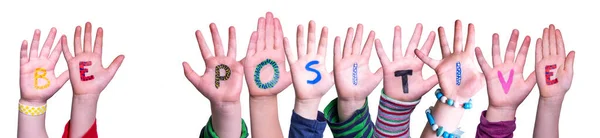 Enfants Mains Construire Mot Anglais Coloré Être Positif Isolé Fond — Photo