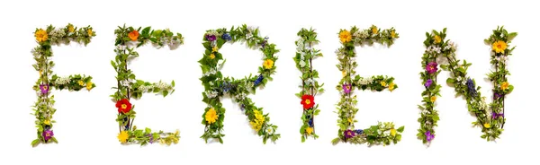 Blooming Flower Letters Building German Word Ferien Significa Férias Colorido — Fotografia de Stock