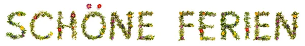 Kvetoucí Květinové Dopisy Budování Německého Slova Schoene Ferien Znamená Šťastné — Stock fotografie