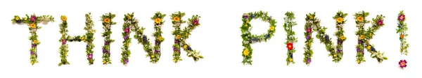 stock image Blooming Flower Letters Building English Text Think Pink. Summer And Spring Season Blossoms And Flower Lei.