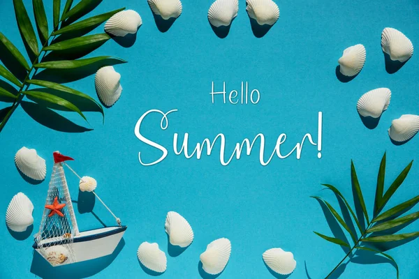 Flat Lay English Text Hello Summer Turquoise Blue Background Maritime — Stock Photo, Image
