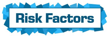 Mavi arkaplanda yazılan risk faktörleri metni.