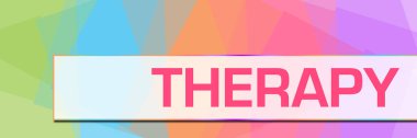 Renkli arkaplan üzerine yazılmış terapi metni.
