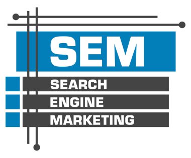 SEM - Mavi gri arkaplan üzerine yazılmış Arama Motoru Pazarlama metni.