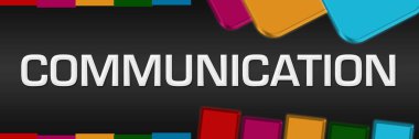 Communication text written over dark colorful background.