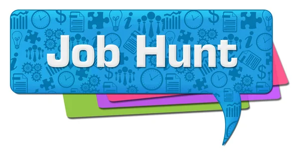Job hunt text written over blue colorful background.