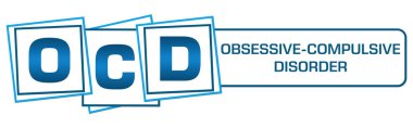 OCD - Obsessive Compulsive Disorder text written over blue background.