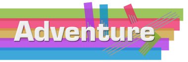 Adventure text written over colorful background.