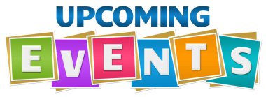 Yaklaşan Olaylar metin renkli arkaplan üzerine yazılmış.