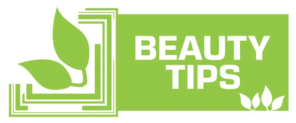 Beauty Tips concept image with text and green leaves.