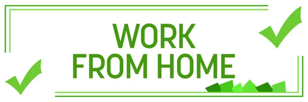 Work Home Concept Image Text Tick Mark Symbols — 图库照片