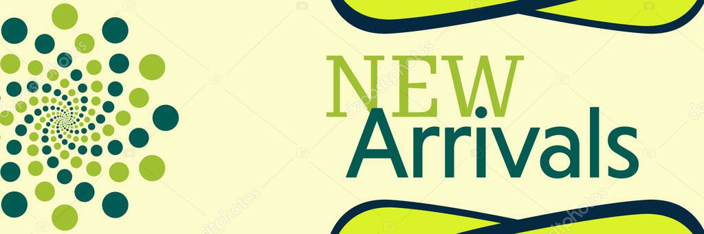 New Arrivals text written over green turquoise background.