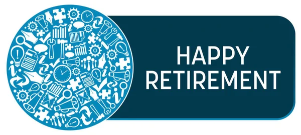 Happy Retirement Concept Image Text Business Symbols — Zdjęcie stockowe