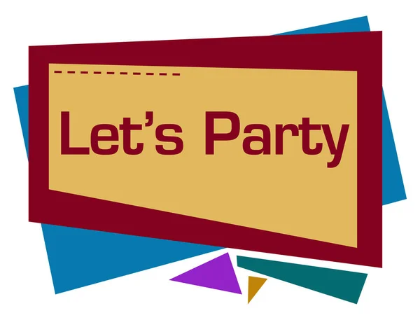 Lets Party Text Written Colorful Background — Stock Photo, Image