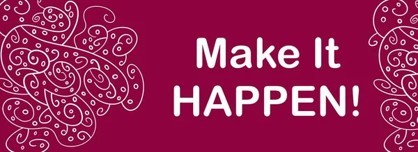 Make Happen Text Written Pink Magenta Background Doodle Element — Stock Photo, Image