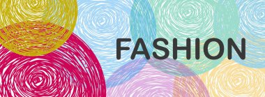 Renkli arka plan üzerine yazılmış moda metni.