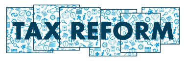 Metin ve iş simgeleriyle Vergi Reform konsepti resmi.