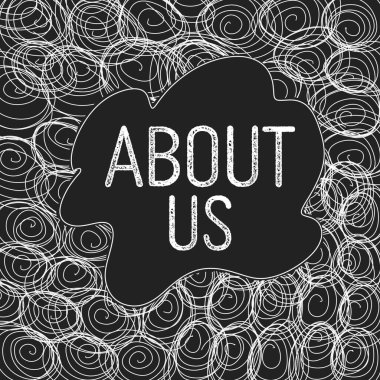 Bizim hakkımızda koyu arkaplanda soyut karalama ile yazılmış metin.