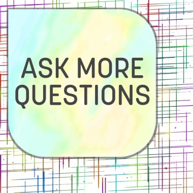Daha fazla soru metin renkli arka plan üzerinde yazılı sormak.