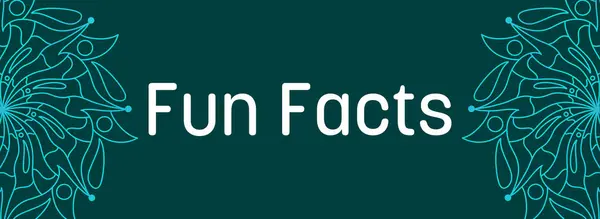 Fun Facts text written over turquoise background.