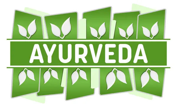 Ayurveda Concept Beeld Met Tekst Groene Bladeren Rechtenvrije Stockafbeeldingen