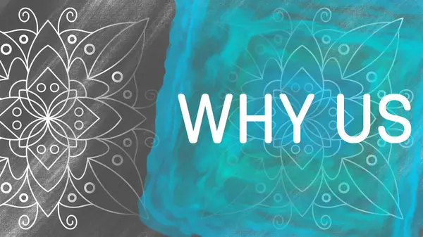Why Us text written over grey turquoise background with mandala element.