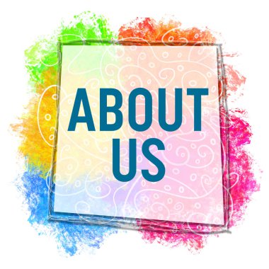 Renkli arkaplanda bizim hakkımızda yazılan metin.