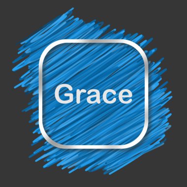 Mavi gri arkaplan üzerine yazılmış Grace metni.