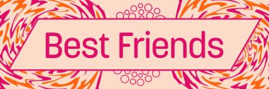 En iyi arkadaşlar pembe turuncu arkaplan üzerine yazılmış mesajlar.