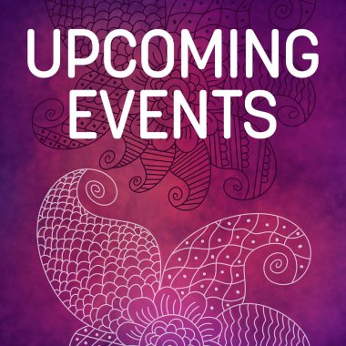 Yaklaşan Olaylar metni pembe mor arkaplan üzerine karalama ögesi ile yazılmış.