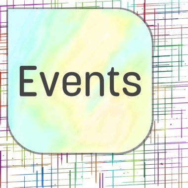 Events text written over colorful background.