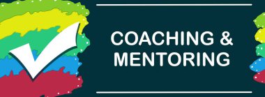 Coaching And Mentoring concept image with text and tick mark symbol. clipart