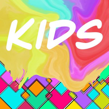 Renkli arkaplan üzerine yazılmış çocuklar metni.