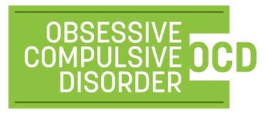 OCD - Saplantılı Kompulsif Bozukluk metni yeşil arkaplan üzerine yazılmış.