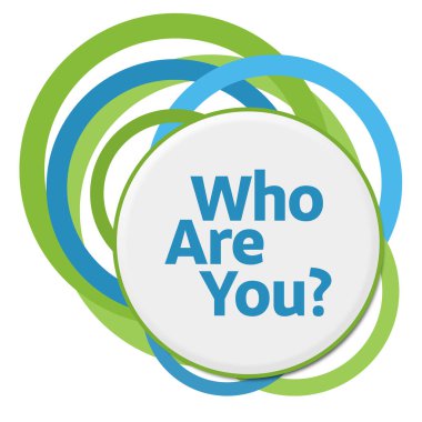 Who are you text written over blue green background. clipart