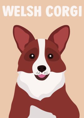 Cute portrait of welsh corgi. Corgi dog poster. Funny kids animal print. Creative design for greeting card, invitation, poster. Vector illustration