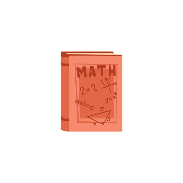 Math Textbook Children Flat Vector Illustration Isolated White Background Mathematics — Stock Vector