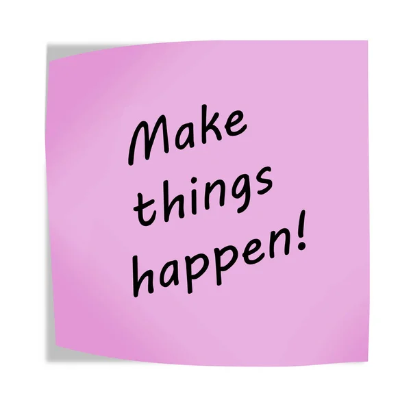 Make Things Happen Illustration Post Note Reminder White Clipping Path — Stock fotografie