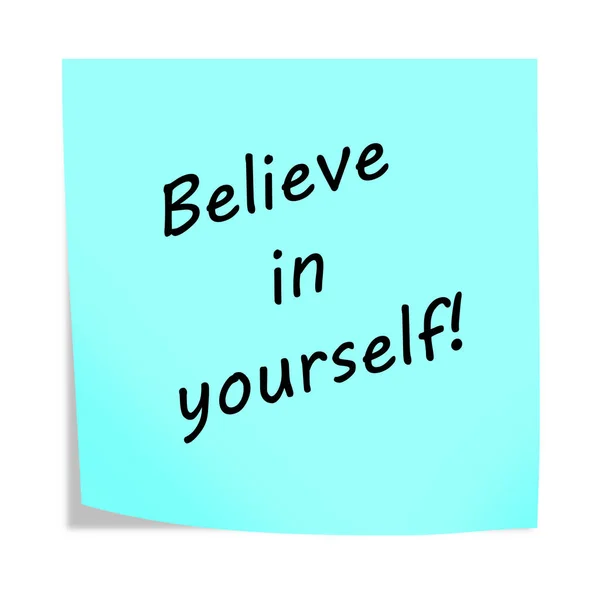 A Believe in yourself 3d illustration post note reminder on white with clipping path