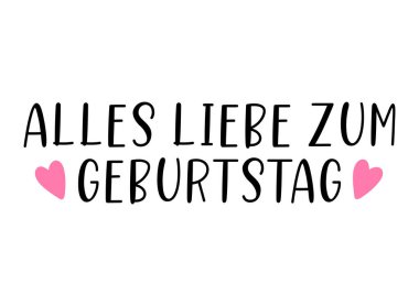 Alles gute zum Geburtstag 'dan Almanca bir alıntı. İyi ki doğdun tercümesi. El çizimi harfler 