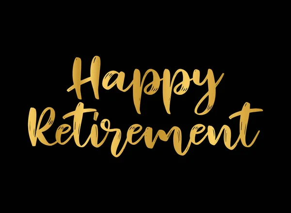 Handritad Happy Retirement Citat Som Logotyp Eller Banner Bokstäver För — Stock vektor