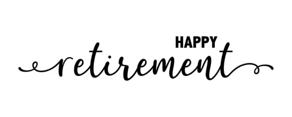 Handritad Happy Retirement Citat Som Logotyp Eller Banner Bokstäver För — Stock vektor