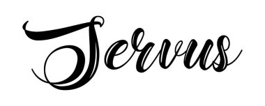 Servus Almanca kelime çizdi, tercümesi Hi or Hello. Mektup. Vektör illüstrasyonu